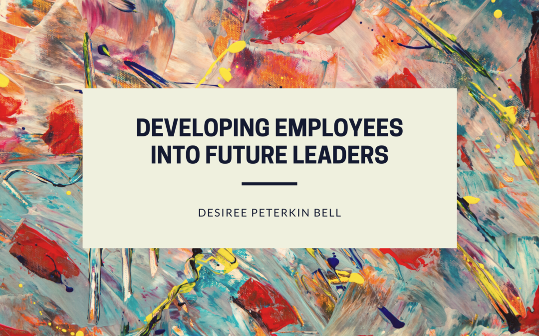 Developing Employees into Future Leaders